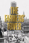 The Farmers' Tower – Story of an Icon - Paul Verbraeken - 9789464666076
