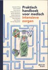 Praktisch handboek voor medisch intensieve zorgen - Alexander Wilmer - 9789464671612