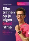 Slim trainen op je eigen (algo)ritme - Christophe Roosen - 9789464679823