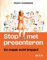Stop met presenteren! - Peggy Overmeer - 9789464679960