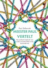 Meester Paul vertelt - Paul Zellenrath - 9789464689112