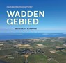 Landschapsbiografie Waddengebied - Meindert Schroor - 9789464710328