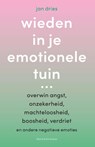 Wieden in je emotionele tuin - Jan Dries - 9789464710601
