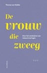 De vrouw die zweeg - Thomas van Slobbe - 9789464712643