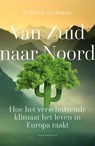 Van Zuid naar Noord - Wilfried ten Brinke - 9789464712773