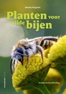 Planten voor wilde bijen - Wankja Ferguson - 9789464713640