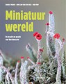 Miniatuurwereld - Henk-Jan Van der Kolk ; Harold Timans - 9789464714128