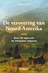 De verovering van Noord-Amerika - Tahir Vladi - 9789464714326
