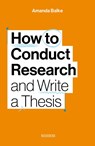 How to Conduct Research and Write a Thesis - Amanda Balke - 9789464714890