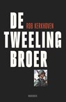 De tweelingbroer - Rob Kerkhoven - 9789464715026