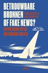 Betrouwbare bronnen of fake news? - Jan Dumolyn ; Marc Boone - 9789464750126