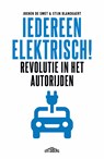Iedereen elektrisch! - Jochen De Smet ; Stijn Blanckaert - 9789464750546