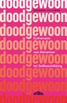 Doodgewoon - Barbara Ceuleers - 9789464750676