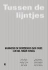 Tussen de lijntjes - Nicky Dirkx ; Tina Van Havere ; Annemie Coone ; Jan De Vos ; Bert Hauspie ; Mark Heremans - 9789464759044