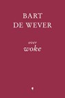 Over Woke - Bart De Wever - 9789464759334