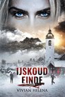Ijskoud einde - Vivian Helena - 9789464775563
