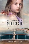 Het verloren meisje - Chris Delaet - 9789464775570