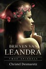 Brieven van Leandra - Christel Desmaretz - 9789464775594