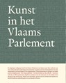 Kunst in het Vlaams Parlement -  - 9789464778076