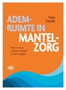 Ademruimte in mantelzorg - Trees Coucke - 9789464783377