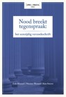 Nood breekt tegenspraak: het eenzijdig verzoekschrift - Erik Monard ; Maxime Monard ; Kim Swerts - 9789464788181