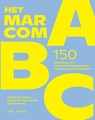 Het marcom-ABC - Charlotte Van Hasselt ; Chloë Jacobs ; Charis De Craene - 9789464788730