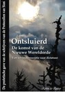 ONTSLUIERD: De komst van de Nieuwe Wereldorde - Van schijndemocratie naar dictatuur - Robin de Ruiter - 9789464800111