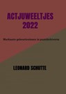 Actjuweeltjes 2022 - Leonard Schutte - 9789464800722