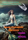 Naar tooi mooi een gooi - Hans Vogel - 9789464802504