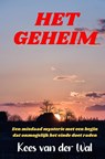 Het Geheim - Kees van der Wal - 9789464803921