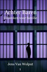 Achter baren - Jens Van wolput - 9789464804249
