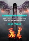 Darmana Diep duister - Hans Vogel - 9789464805550