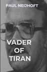 Vader of Tiran - Paul Neijhoft - 9789464807097