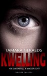 Kwelling - Tamara Geraeds - 9789464807646