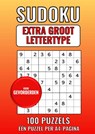 Sudoku Extra Groot Lettertype - voor Gevorderden - 100 Puzzels - Eén Puzzel per A4-Pagina - Groot Lettertype Boeken - 9789464808223