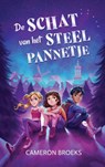 De schat van het steelpannetje - Cameron Broeks - 9789464809152