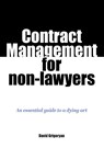 Contract Management for non-lawyers - David Grigoryan - 9789464810783