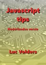 Javascript tips - Luc Volders - 9789464811285