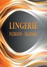 Lingerie Patroon Technics - Ilona W.G. de Vries - 9789464812619