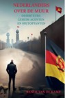 Nederlanders over de muur - Rende Van de Kamp - 9789464816921