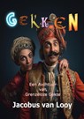 Gekken - Jacobus van Looy - 9789464817409