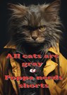 All cats are gray & Poppa needs shorts - Diversen - 9789464817959