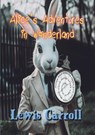 Alice’s Adventures in Wonderland - Lewis Carroll - 9789464818062