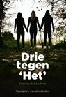 Drie tegen ‘Het’ - Sigourney van der Linden - 9789464818130