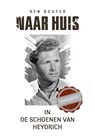 Naar huis in de schoenen van Heydrich - Ben Bouter - 9789464818406