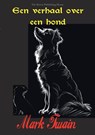 Een verhaal over een hond - Mark Twain ; W.T. Smedley - 9789464818833