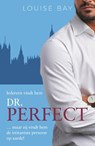 Dr. Perfect - Louise Bay - 9789464820164