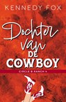 Dochter van de cowboy - Kennedy Fox - 9789464820201