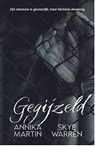 Gegijzeld - Annika Martin ; Skye Warren - 9789464820270