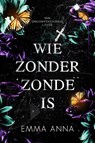 Wie zonder zonde is - Emma Anna - 9789464820409